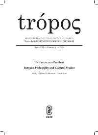 The Future As a Problem. Between Philosophy and Cultural Studies