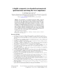 A Highly Symmetric Two-Handed Metamaterial Spontaneously Matching the Wave Impedance