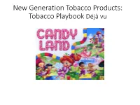 How to Create a New Generation Tobacco Products Education Board
