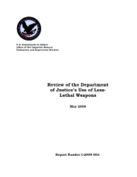 Review of the Department of Justice's Use of Less-Lethal Weapons