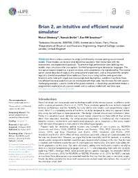 Brian 2, an Intuitive and Efficient Neural Simulator Marcel Stimberg1*, Romain Brette1†, Dan FM Goodman2†