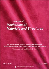 ON the ELASTIC MODULI and COMPLIANCES of TRANSVERSELY ISOTROPIC and ORTHOTROPIC MATERIALS Vlado A