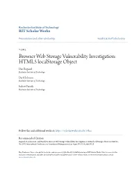 Browser Web Storage Vulnerability Investigation: HTML5 Localstorage Object Dan Bogaard Rochester Institute of Technology