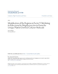 Identification of the Regions in Factor V Mediating Its Edocytosis by Megakaryocytes to Form the Unique Platelet-Derived Cofacto