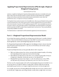 (PR) Through a Regional Weighted Voting System Part A