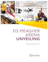 Ed Meagher Arena Unveiling