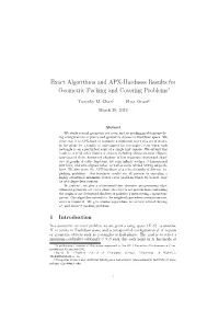 Exact Algorithms and APX-Hardness Results for Geometric Packing and Covering Problems∗