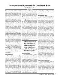 Interventional Approach to Low Back Pain Pradeep Chopra, MD  Th I S Is T H E B R I E F T R E a T I S E O N T H E Articular Processes