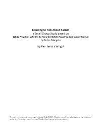 Learning to Talk About Racism a Small Group Study Based on By