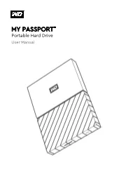 MY PASSPORT™ Portable Hard Drive User Manual Accessing Online Support Visit Our Product Support Website at Support.Wdc.Com and Choose from These Topics