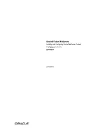 Oracle Fusion Middleware Installing and Configuring Oracle Webcenter Content 11 G Release 1 (11.1.1)