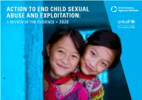 ACTION to END CHILD SEXUAL ABUSE and EXPLOITATION: a REVIEW of the EVIDENCE • 2020 About the Authors