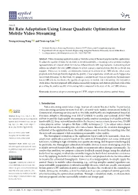 Bit Rate Adaptation Using Linear Quadratic Optimization for Mobile Video Streaming