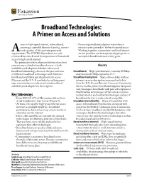Broadband Technologies: a Primer on Access and Solutions