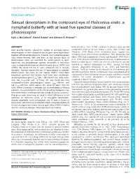 Sexual Dimorphism in the Compound Eye of Heliconius Erato:A Nymphalid Butterfly with at Least Five Spectral Classes of Photoreceptor Kyle J