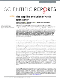 The Step-Like Evolution of Arctic Open Water Michael A
