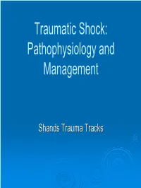 Traumatic Shock: Pathophysiology and Management