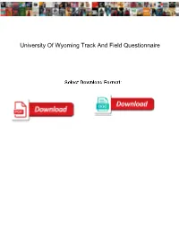 University of Wyoming Track and Field Questionnaire