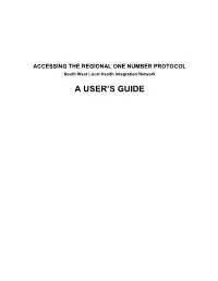 Accessing the Regional One Number Protocol – User's Guide