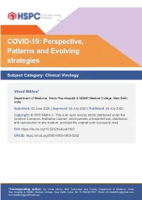 COVID-19: Perspective, Patterns and Evolving Strategies