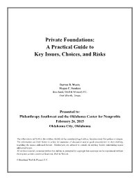 Private Foundations: a Practical Guide to Key Issues, Choices, and Risks