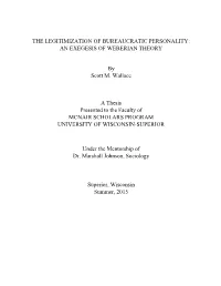 The Legitimization of Bureaucratic Personality: an Exegesis of Weberian Theory