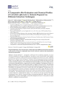 A Comparative Bio-Evaluation and Chemical Profiles of Calendula