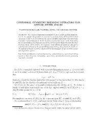 CONFORMAL SYMMETRY BREAKING OPERATORS for ANTI-DE SITTER SPACES 1. Introduction Let X Be a Manifold Endowed with a Pseudo-Rieman