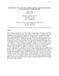 Risky Business: Policy Uncertainty, Institutional Insularity, and Learning in Canadian Provincial Energy Policy Making 2006-2016
