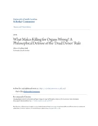 What Makes Killing for Organs Wrong? a Philosophical Defense of the 'Dead Donor' Rule
