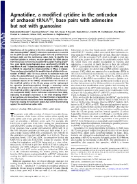 Agmatidine, a Modified Cytidine in the Anticodon of Archaeal Trna , Base