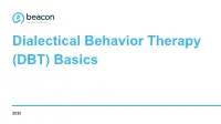Dialectical Behavior Therapy (DBT) Basics