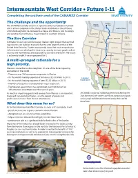Intermountain West Corridor • Future I-11 Completing the Southern End of the CANAMEX Corridor