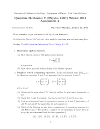 Quantum Mechanics C (Physics 130C) Winter 2015 Assignment 2
