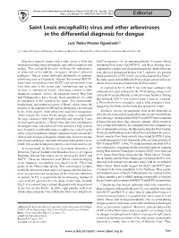 Saint Louis Encephalitis Virus and Other Arboviruses in the Differential Diagnosis for Dengue