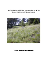 2009 Vegetation and Habitat Assessment of the Mt. Kit Carson Meadows and Adjacent Habitats