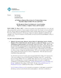 ACM Honors Eminent Researchers for Technical Innovations That Have Improved How We Live and Work 2016 Recipients Made Contribu
