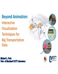 Beyond Animation: Interactive Visualization Techniques for Big Transportation Data