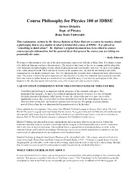Course Philosophy for Physics 100 at IDBSU Dewey Dykstra Dept