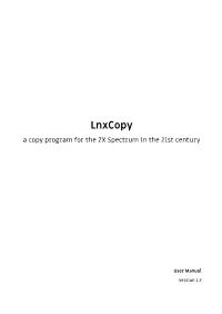 Lnxcopy a Copy Program for the ZX Spectrum in the 21St Century