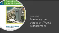 Mastering the Outpatient Type 2 Management Objectives