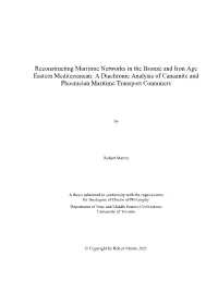 Reconstructing Maritime Networks in the Bronze and Iron Age Eastern Mediterranean: a Diachronic Analysis of Canaanite and Phoenician Maritime Transport Containers