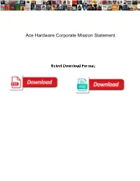 Ace Hardware Corporate Mission Statement