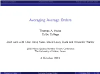 Averaging Average Orders