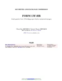 LPL Financial LLC Form 13F-HR Filed 2021-08-13