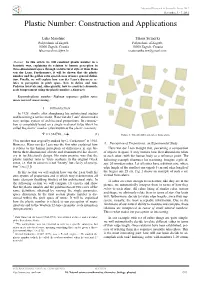 Plastic Number: Construction and Applications