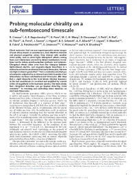 Probing Molecular Chirality on a Sub-Femtosecond Timescale R