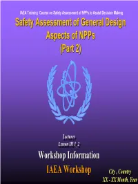 Safety Assessment of General Design Aspects of Npps (Part 2)