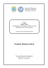 Crisis! What Crisis? a Descriptive and Normat Ive Study on Crisis Management for Tour Operators