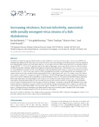 Increasing Virulence, but Not Infectivity, Associated with Serially
